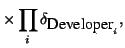 $\displaystyle \times \prod_i \delta_{\mbox{Developer}_i},$