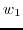$\displaystyle w_1$