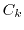 $C_k$