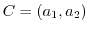 $C=(a_1,a_2)$