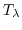 $\displaystyle \mu=1/T_{\mu}$