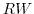 $RW$