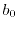 $b_0$