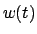 $w(t)$