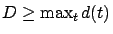 $D \ge \max_t d(t)$