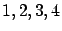 $1,2,3,4$