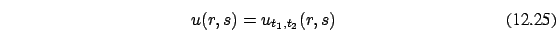 \begin{eqnarray}u(r,s)=u_{t_1,t_2}(r,s)
\end{eqnarray}