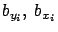 $b_{y_i},\ b_{x_i}$