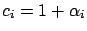 $c_i=1+\alpha_i$