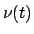 $\nu(t)$