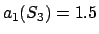 $a_1(S_3)=1.5$
