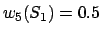 $w_5(S_1)=0.5$