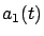 $a_1(t)$