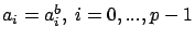 $a_i=a_i^b,\ i=0,...,p-1$
