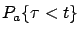 $P_a\{\tau < t\}$