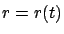 $r=r(t)$