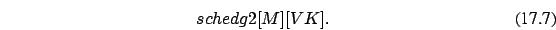 \begin{eqnarray}
schedg2[M][VK].
\end{eqnarray}