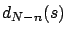 $d_{N-n}(s)$