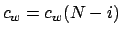 $c_w=c_w(N-i)$