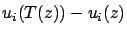 $u_i(T(z))-u_i(z)$