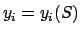 $y_i=y_i(S)$