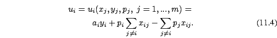 \begin{eqnarray}u_i= u_i(x_j, y_j,p_j, \ j=1, ... ,m) = \nonumber \\ a_i y_i
+p_i \sum_{j \ne i} x_{ij} - \sum_{j \ne i} p_j x_{ij}.
\end{eqnarray}
