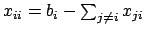 $x_{ii}=b_i-\sum_{j \ne i} x_{ji}$
