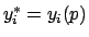 $y_i^*=y_i(p)$