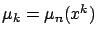 $\mu_k=\mu_n(x^k)$