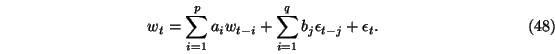 \begin{eqnarray}w_{t} = \sum_{i=1}^p a_i w_{t-i} +\sum_{i=1}^q b_j \epsilon_{t-j}
+\epsilon_t.
\end{eqnarray}