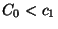 $C_0 < c_1$