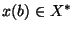 $x(b) \in X^*$