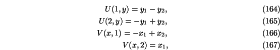\begin{eqnarray}U(1,y)= y_1- y_2,\\
U(2,y)=- y_1+ y_2,\\
V(x,1)=-x_1+x_2,\\
V(x,2)=x_1,
\end{eqnarray}