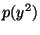 $\displaystyle p(y^2)$