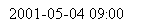 Text Box: 2001-05-04 09:00